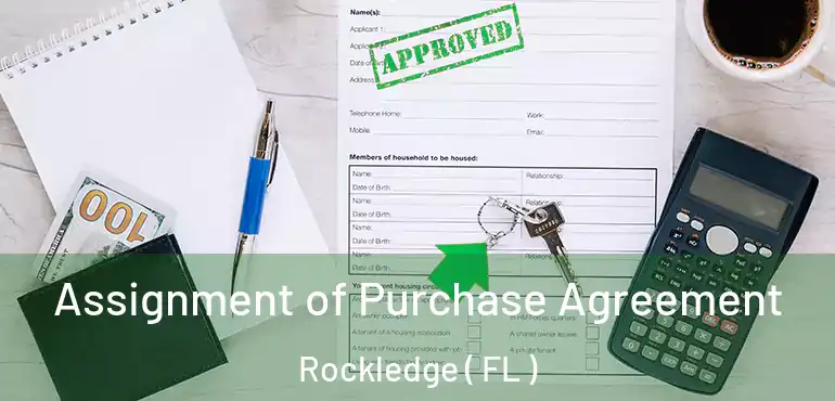  Assignment of Purchase Agreement Rockledge ( FL )
