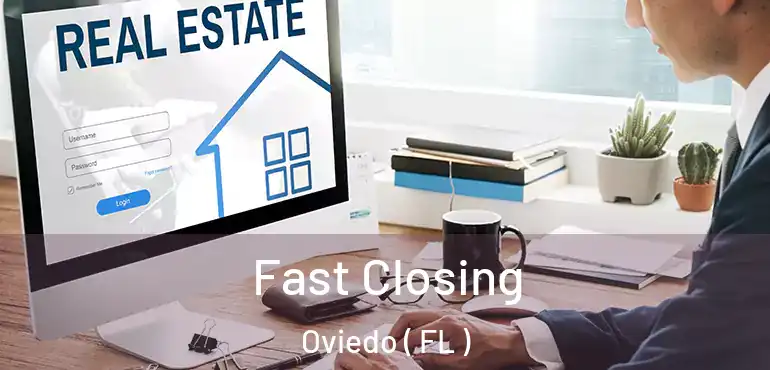  Fast Closing Oviedo ( FL )