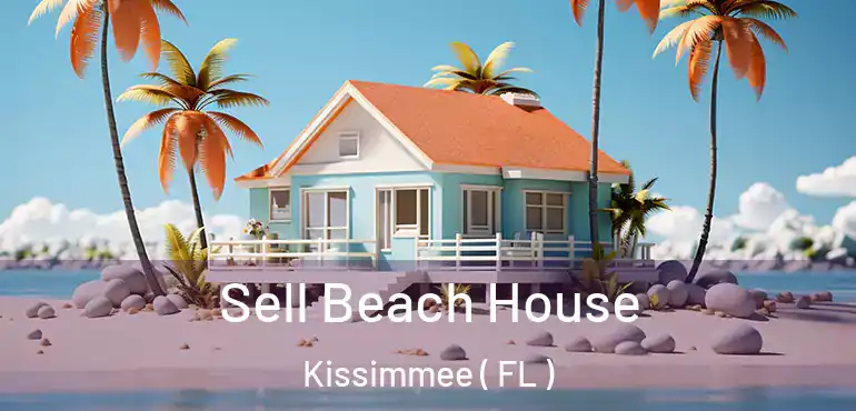  Sell Beach House Kissimmee ( FL )