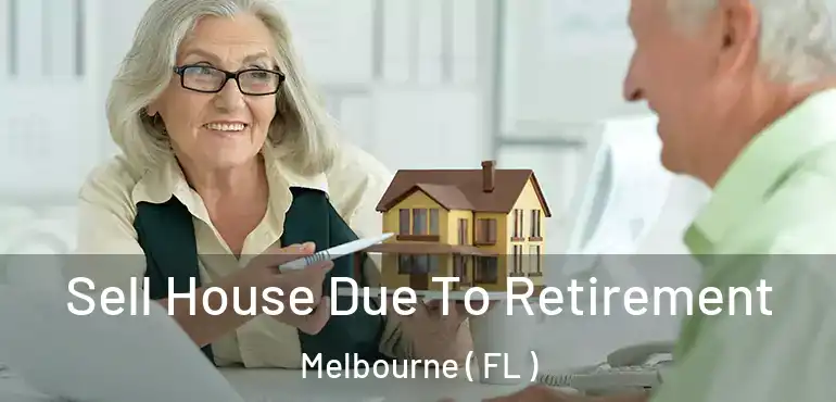  Sell House Due To Retirement Melbourne ( FL )