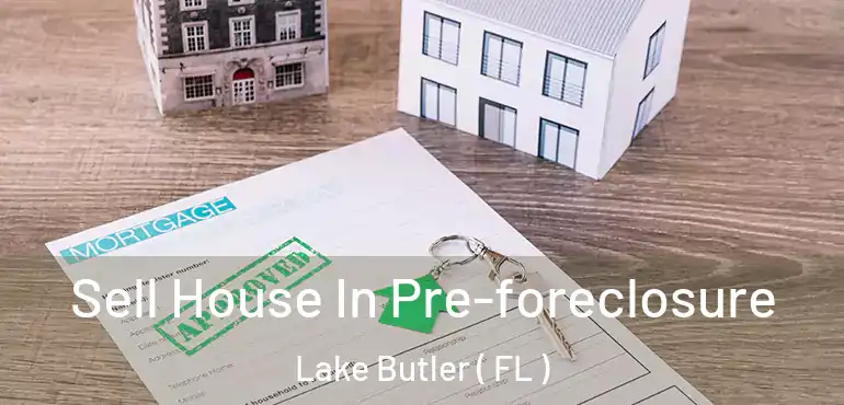  Sell House In Pre-foreclosure Lake Butler ( FL )