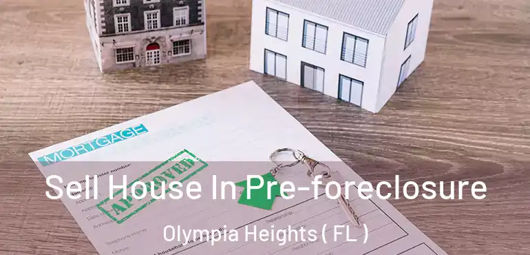  Sell House In Pre-foreclosure Olympia Heights ( FL )