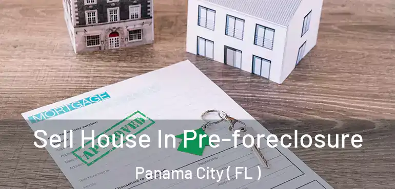  Sell House In Pre-foreclosure Panama City ( FL )