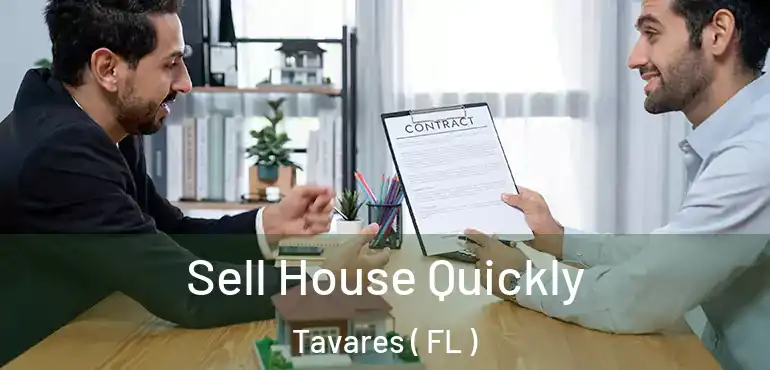  Sell House Quickly Tavares ( FL )