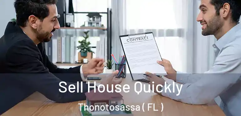  Sell House Quickly Thonotosassa ( FL )