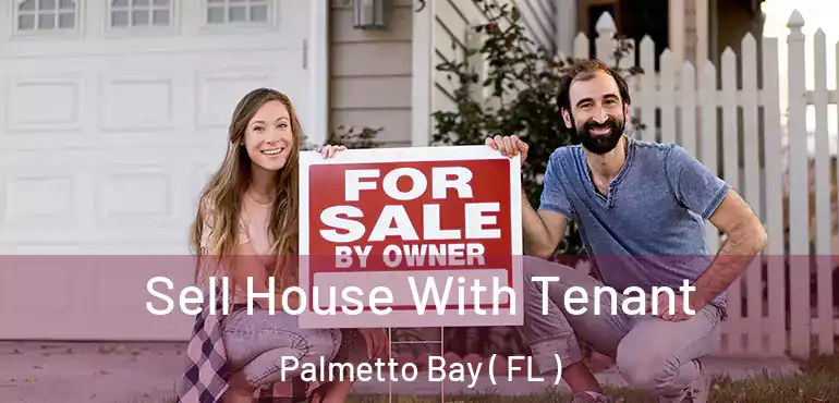  Sell House With Tenant Palmetto Bay ( FL )