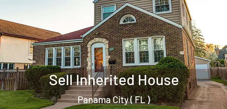  Sell Inherited House Panama City ( FL )