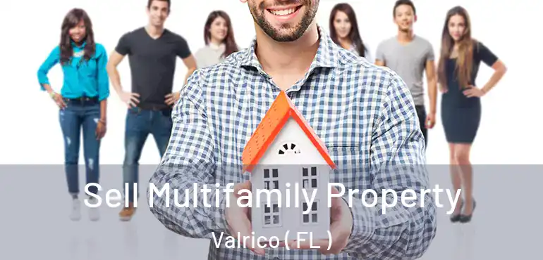  Sell Multifamily Property Valrico ( FL )