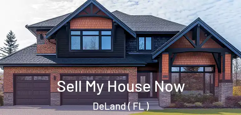  Sell My House Now DeLand ( FL )