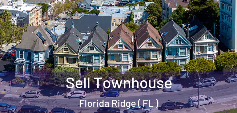  Sell Townhouse Florida Ridge ( FL )