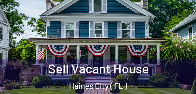  Sell Vacant House Haines City ( FL )