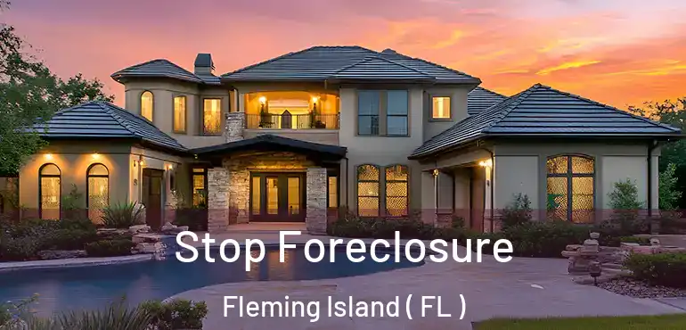  Stop Foreclosure Fleming Island ( FL )