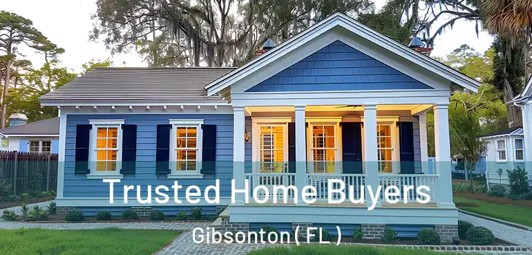  Trusted Home Buyers Gibsonton ( FL )