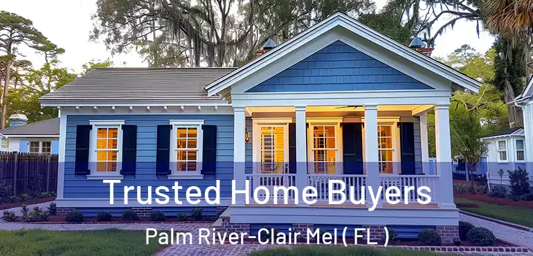  Trusted Home Buyers Palm River-Clair Mel ( FL )